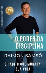 O Poder da Disciplina