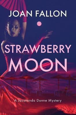 Strawberry Moon - Joan Fallon - cover