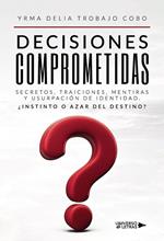 Decisiones comprometidas