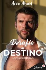 Desafío al destino (Sección Omega 5)