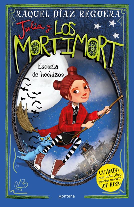 Julia y Los Mortimort 3 - Escuela de hechizos - Raquel Díaz Reguera - ebook