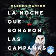 La noche que sonaron las campanas