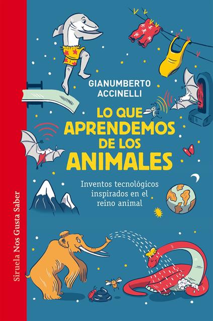 Lo que aprendemos de los animales - Gianumberto Accinelli,Silvia Venturi,Ana Romeral - ebook