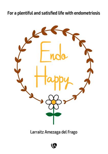 EndoHappy. For a plentiful and satisfied life with endometriosis