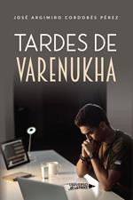 Tardes de Varenukha