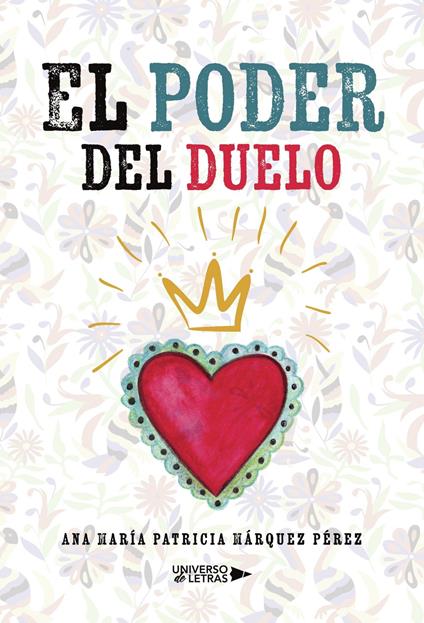 El poder del duelo