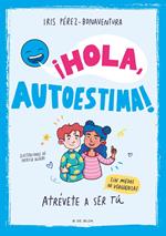 ¡Hola, autoestima!