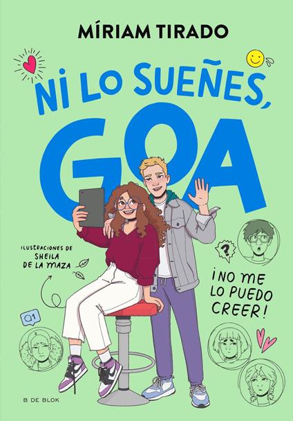 Me llamo Goa 5 - ¡Ni lo sueñes, Goa! - Míriam Tirado,Ricky Gil - ebook