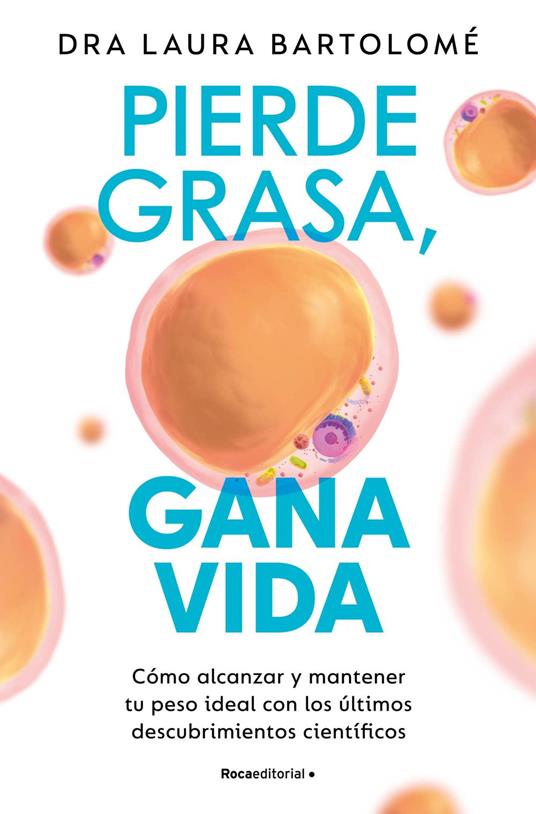 Pierde grasa, gana vida