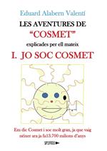 Les aventures de Cosmet explicades per ell mateix