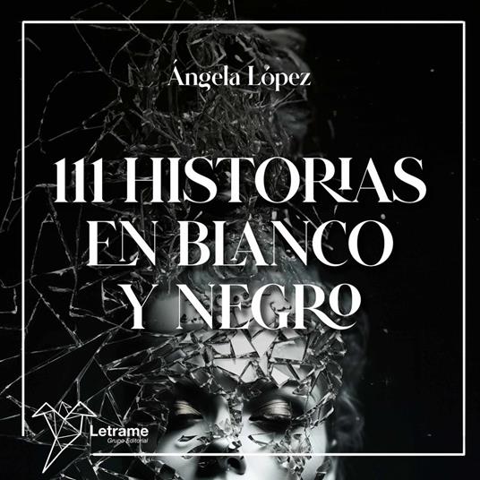 111 Historias en blanco y negro