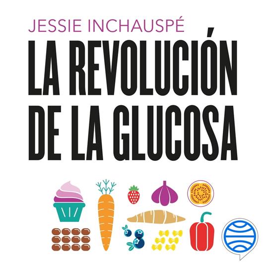 La revolución de la glucosa