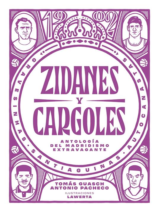 Zidanes y cargoles