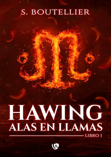 Hawing. Alas en Llamas