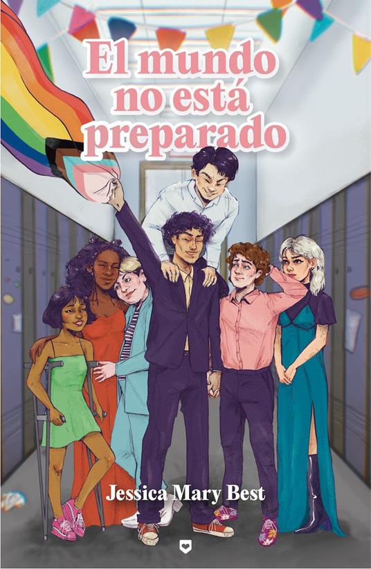 El mundo no está preparado - Jessica Mary Best,Mar Muñoz Lorente - ebook