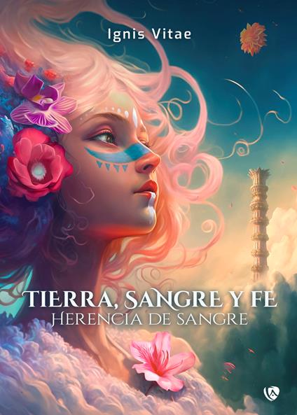 Tierra, sangre y fe. Herencia de sangre