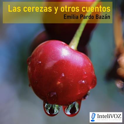 Las cerezas y otros cuentos