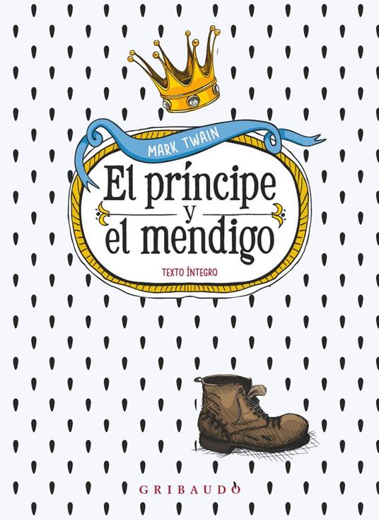 El príncipe y el mendigo - Mark Twain - ebook