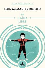 En caída libre (Las aventuras de Miles Vorkosigan 13)