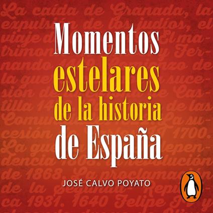 Momentos estelares de la historia de España