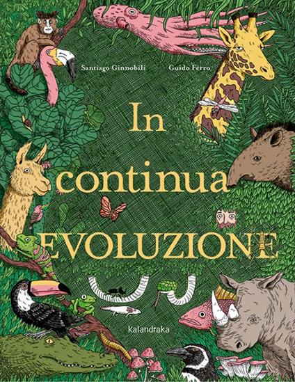 In continua evoluzione. Ediz. a colori - Santiago Ginnobili - copertina