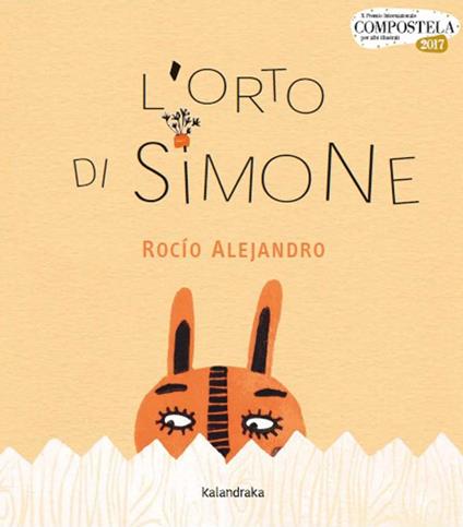 L'orto di Simone. Ediz. illustrata - Roció Alejandro - copertina