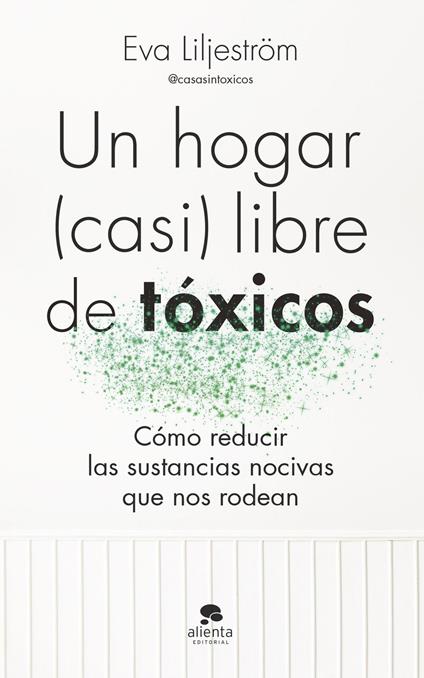 Un hogar (casi) libre de tóxicos