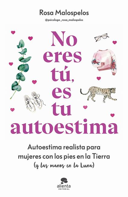 No eres tú, es tu autoestima