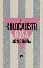 El Holocausto Rosa