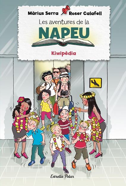 Les aventures de la Napeu. Kiwipèdia - Roser Calafell,Màrius Serra - ebook