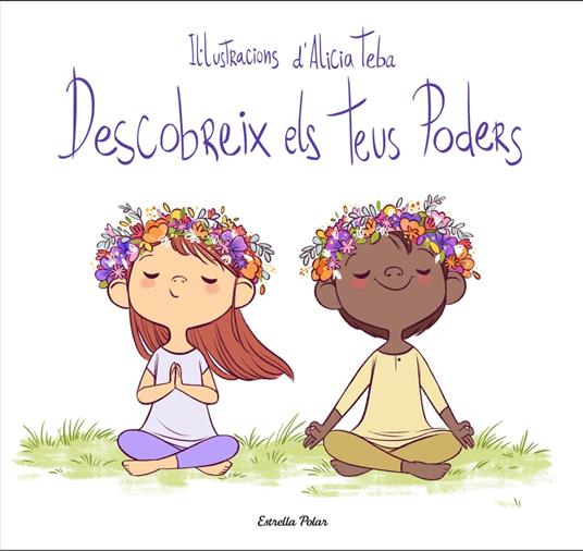 Descobreix els teus poders - Alicia Teba Godoy - ebook