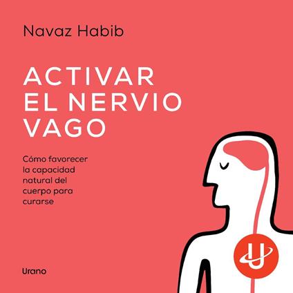 Activar el nervio vago