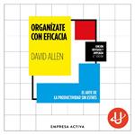 Organízate con eficacia-Ed. revisada