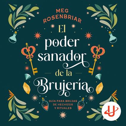 El poder sanador de la brujería