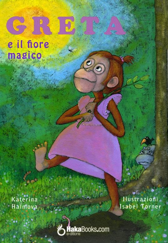 Greta e il fiore magico - Katerina Halmova - ebook