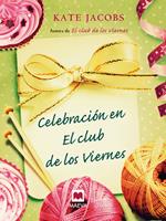 Celebración en el club de los viernes