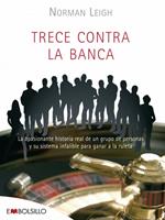 Trece contra la banca