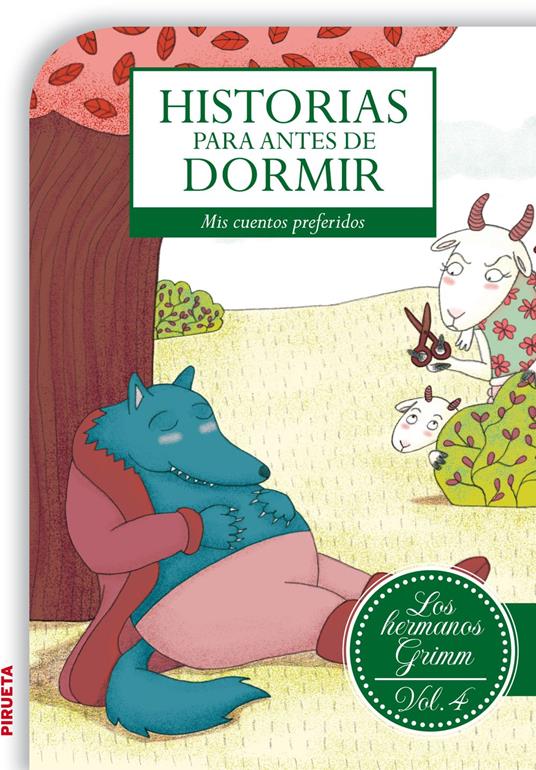 Historias para antes de dormir. Vol. 4 Hermanos Grimm - Jacob y Wilhem Grimm,Susana Andrés - ebook