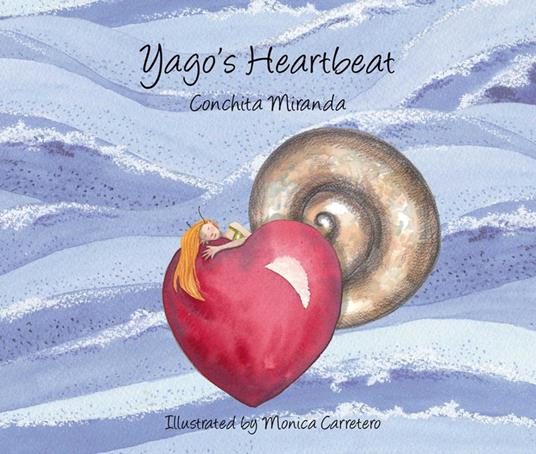 Yago's Heartbeat - Conchita Miranda,Mónica Carretero,Jon Brokenbrow - ebook