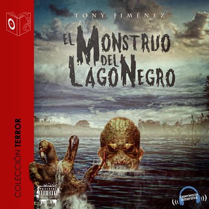 Monstruo del lago negro - Dramatizado