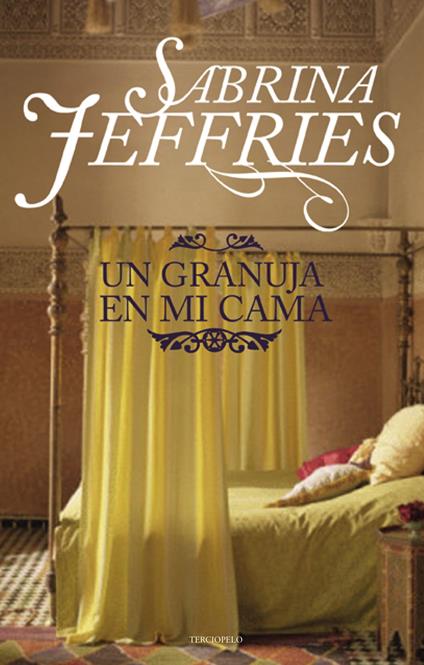 Un granuja en mi cama (Escuela de señoritas 4)