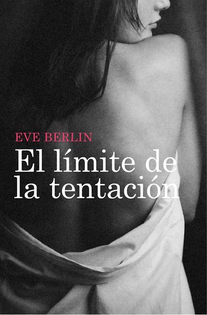 El límite de la tentación (El límite 3)