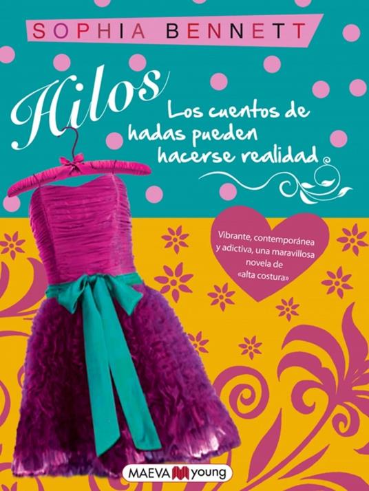 Hilos - Sophia Bennett,Ordás Sonia Fernández - ebook