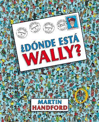 ¿Dónde está Wally? / ¿Where's Waldo? - Martin Handford - cover