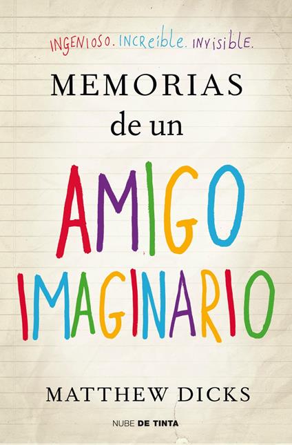 Memorias de un amigo imaginario - Matthew Dicks,Victoria Alonso Blanco - ebook