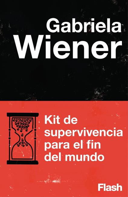 Kit de supervivencia para el fin del mundo (Flash Relatos)