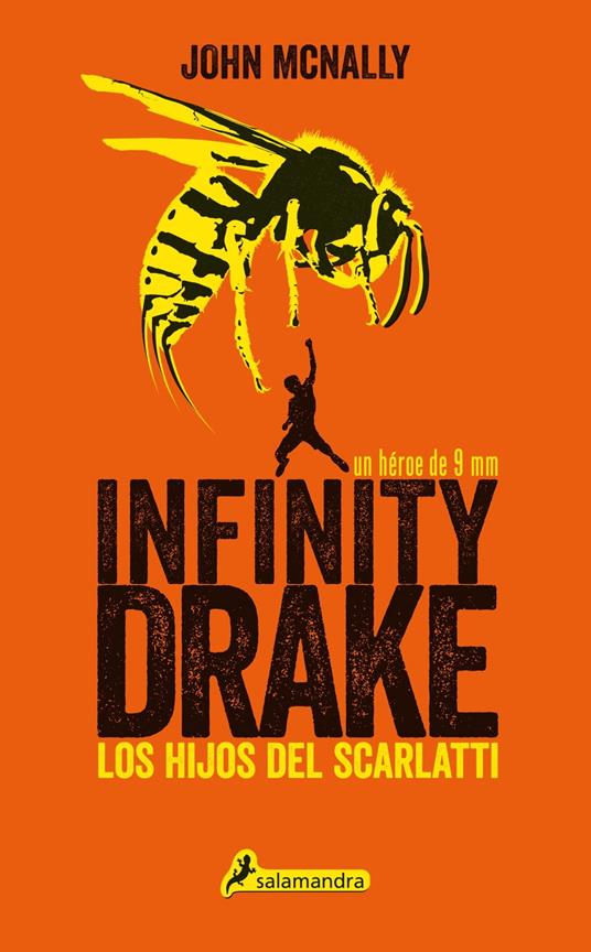 Los hijos del Scarlatti (Infinity Drake 1) - John McNally - ebook