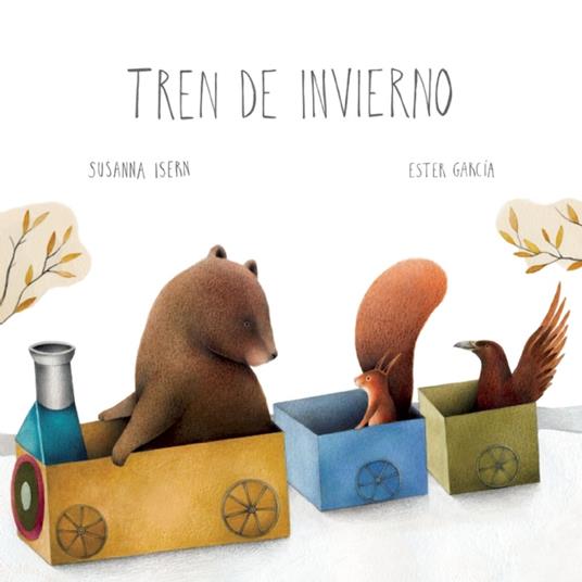 Tren de invierno (The Winter Train) - Susanna Isern,Ester García - ebook