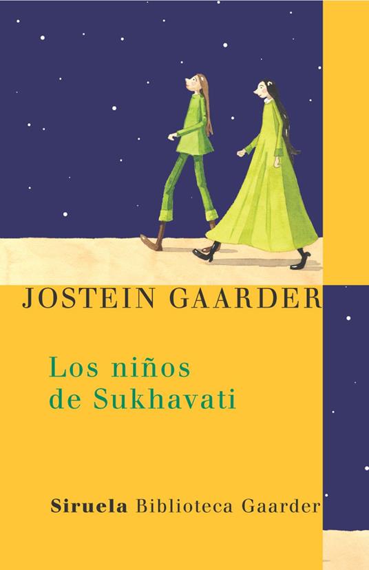 Los niños de Sukhavati - Jostein Gaarder,Kirsti Baggethun,Asunción Lorenzo - ebook