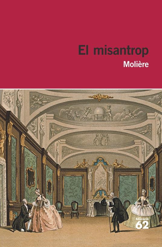 El misantrop - Moliere,Joan Oliver i Sallarès - ebook